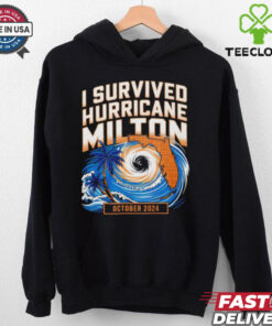 I Survived Hurricane Milton October 2024 hoodie, sweater, longsleeve, shirt v-neck, t-shirt