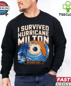 I Survived Hurricane Milton October 2024 hoodie, sweater, longsleeve, shirt v-neck, t-shirt