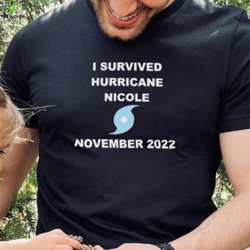 I Survived Hurricane Nicole November 2022 Shirt