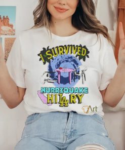 I Survived Hurriquake Hilary Shirt