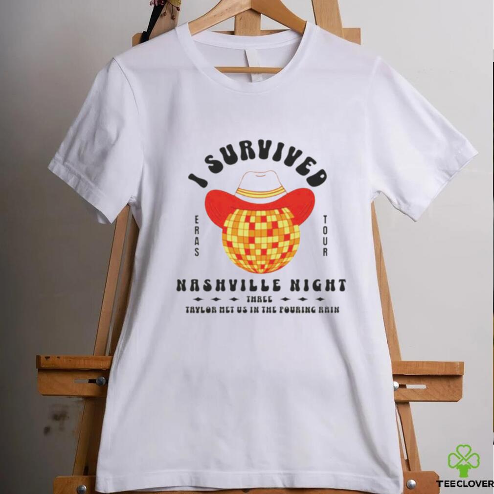 I Survived Nashville Night 3 The Eras Tour Shirt I Survived Nashville Night 3 The Eras Tour Shirt