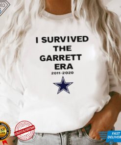 I Survived The Garrett Era 2011 2020 T Shirt