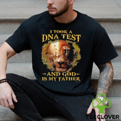 I TOOK A DNA TEST AND GOD IS MY FATHER Classic T Shirt