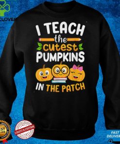 I Teach The Cutest Pumpkins In The Patch Teacher Halloween T Shirt 1