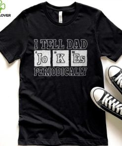 I Tell Dad Jokes Periodically Vintage Papa Daddy Fathers Day T Shirt