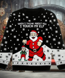 I Touch My Elf Funny Christmas Sweaters For Adults