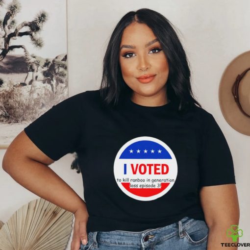 I Voted to kill Ranboo in generation loss episode 3 logo shirt