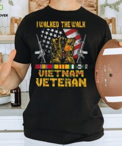 I Walked The Walk Vietnam Veteran Shirt