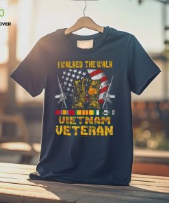 I Walked The Walk Vietnam Veteran Shirt