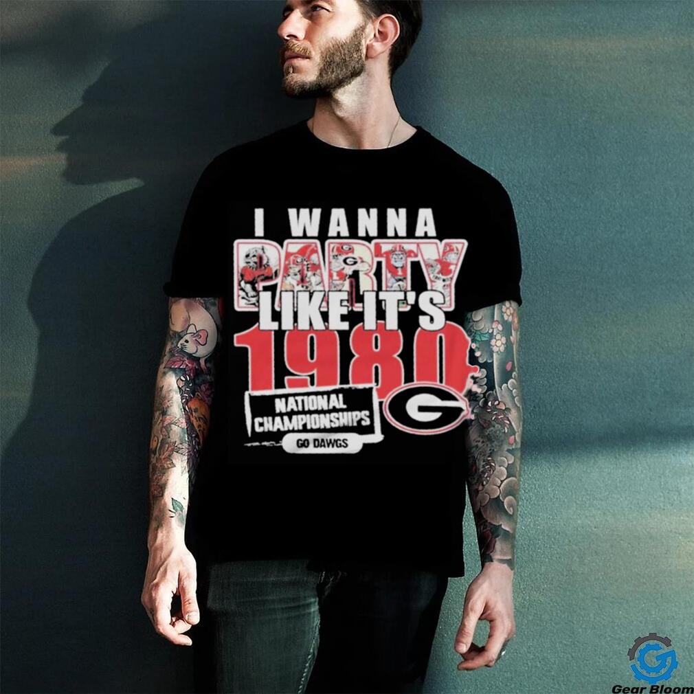I Wanna Party Like It’s 1980 National Championships Georgia Bulldogs Shirt I Wanna Party Like It’s 1980 National Championships Georgia Bulldogs Shirt
