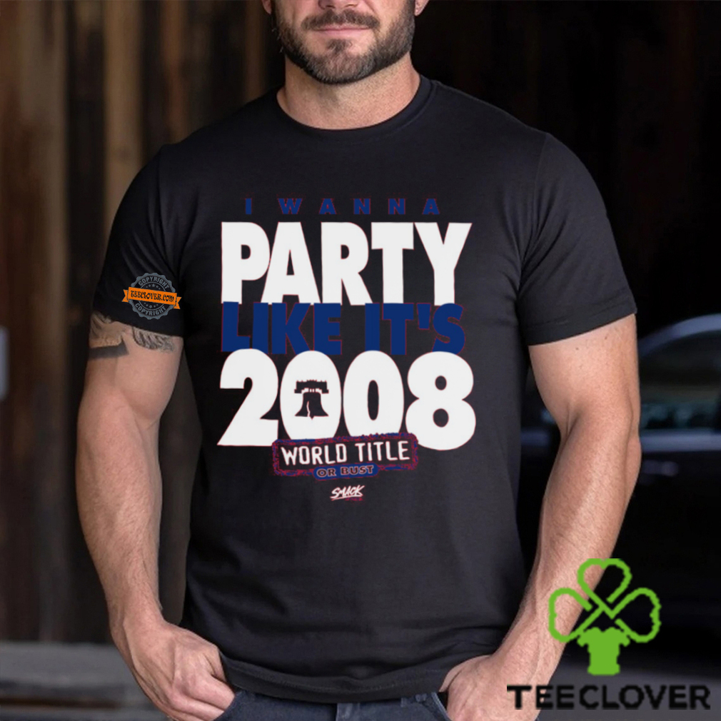 I Wanna Party Like It’s 2008 T Shirt I Wanna Party Like It’s 2008 T Shirt