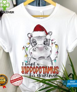I Want A Hipopotamus For Christmas Shirt