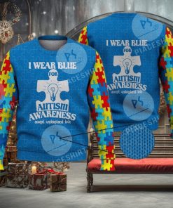 I Wear Blue For Autism Awareness 3D Full Print Ugly Sweater Christmas Gift Sweater