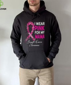 I Wear Pink For My Mama Heart Ribbon Breast Cancer Supporter T Shirt