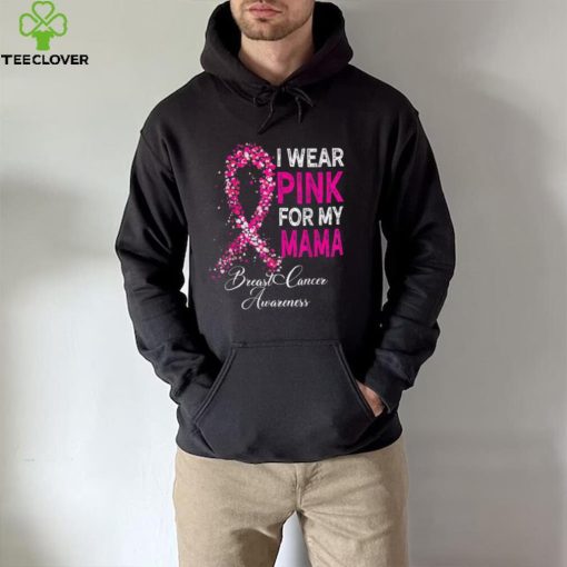 I Wear Pink For My Mama Heart Ribbon Breast Cancer Supporter T Shirt