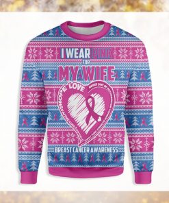 I Wear Pink For My Wife Breast Cancer Awareness Sweater For Men And Women All Over Print Sweater Christmas Gift 2021