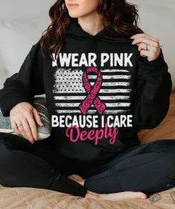 I Wear Pink because i Care Usa Flag Breast Cancer Awareness T Shirt