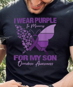 I Wear Purple In Memory For My Son Overdose Awareness T Shirt