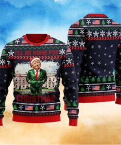 I Will Be Home For Christmas Ugly Sweater
