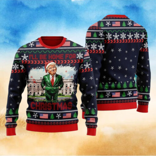 I Will Be Home For Christmas Ugly Sweater