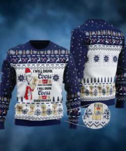 I Will Drink Coors Banquet Everywhere Christmas Ugly Sweater