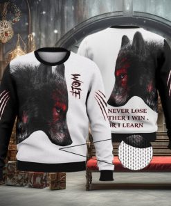 I Will Never Lose Either I Win Or I Learn Wolf Shirts 3D Ugly Sweater Christmas Gift Sweater