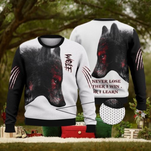 I Will Never Lose Either I Win Or I Learn Wolf Shirts 3D Ugly Sweater Christmas Gift Sweater