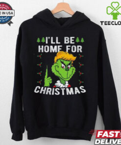 I Will be Home For Christmas Funny Grinch Trump Shirt