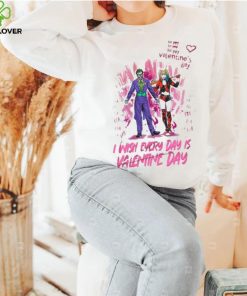 I Wish Every Day Is Valentine Day Joker & Harley Quinn Happy Valentine’s Day T hoodie, sweater, longsleeve, shirt v-neck, t-shirt