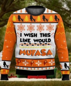 I Wish This Line Would Mufasa Ugly Christmas Sweater