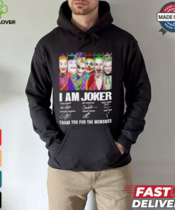 I am Joker thank you for the memories signatures shirt