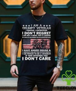 I am a Grumpy Veteran I dont Care Veteran T Shirt