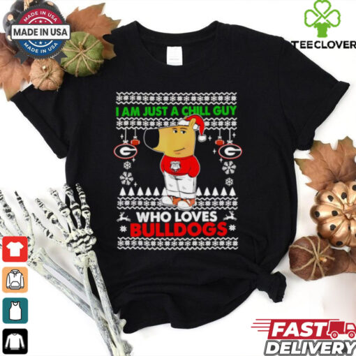 I am just a Chill Guy who loves Georgia Bulldogs ugly Christmas shirt