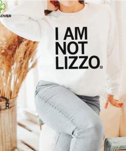 I am not Lizzo 2023 shirt