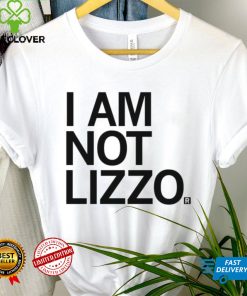 I am not Lizzo 2023 hoodie, sweater, longsleeve, shirt v-neck, t-shirt