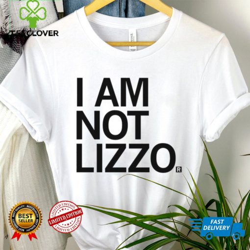 I am not Lizzo 2023 hoodie, sweater, longsleeve, shirt v-neck, t-shirt