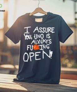 I assure you uno is always fung open hoodie, sweater, longsleeve, shirt v-neck, t-shirt