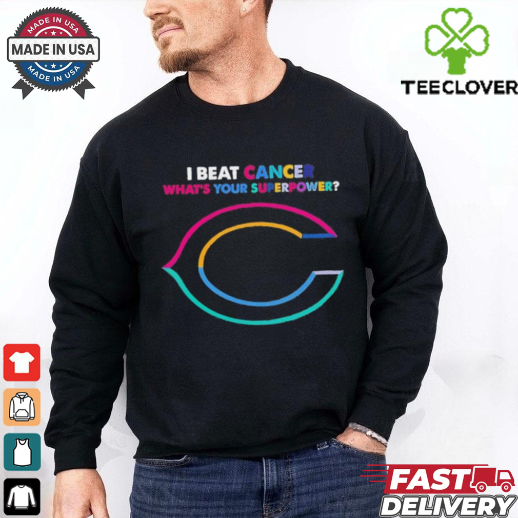 I beat cancer what’s your superpower Chicago Bears shirt I beat cancer what’s your superpower Chicago Bears shirt