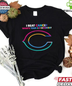 I beat cancer what’s your superpower Chicago Bears shirt