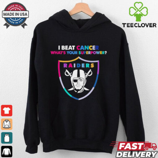I beat cancer what’s your superpower Las Vegas Raiders shirt