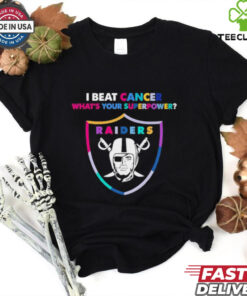 I beat cancer what’s your superpower Las Vegas Raiders shirt