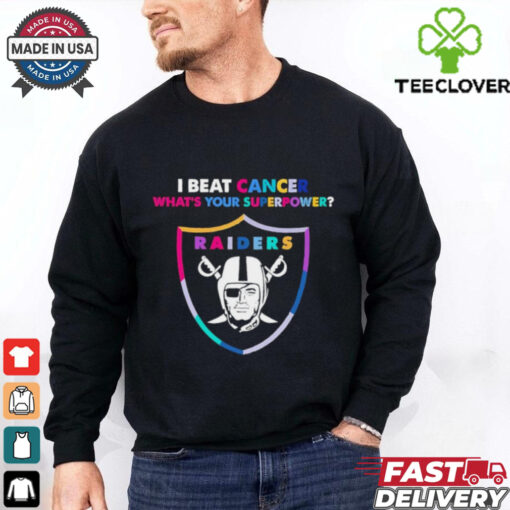 I beat cancer what’s your superpower Las Vegas Raiders shirt