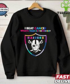I beat cancer what’s your superpower Las Vegas Raiders shirt
