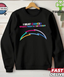 I beat cancer what’s your superpower Los Angeles Chargers shirt