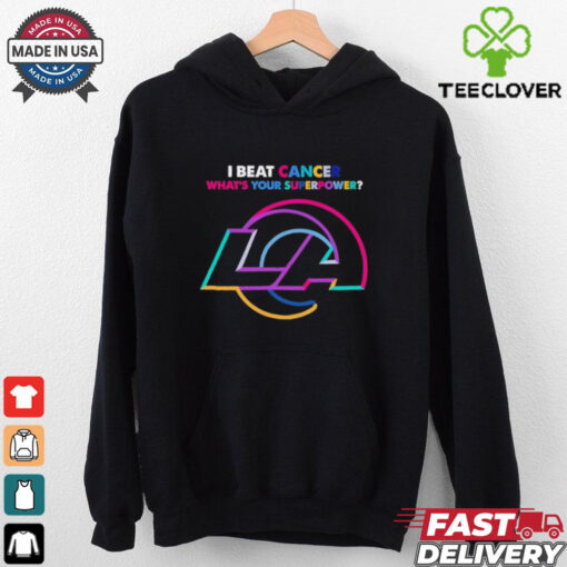 I beat cancer what’s your superpower Los Angeles Rams shirt