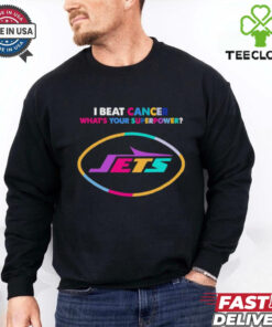 I beat cancer what’s your superpower New York Jets shirt
