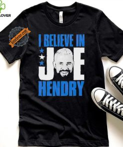 I believe in star Joe Hendry shirt