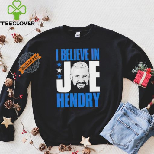 I believe in star Joe Hendry shirt