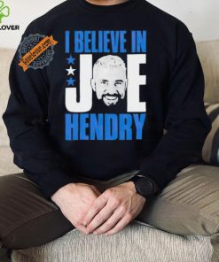 I believe in star Joe Hendry shirt