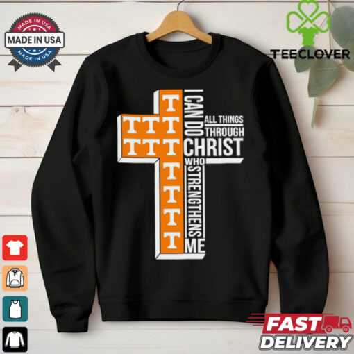 I can do all things through Christ Tennessee Volunteers shirt